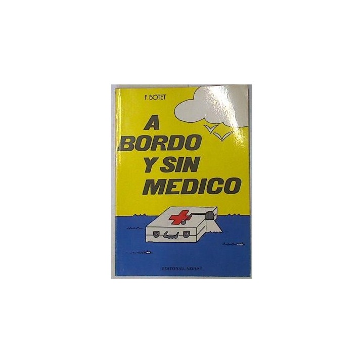 A bordo y sin médico